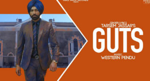 Guts Lyrics – Tarsem Jassar – LyricsBELL