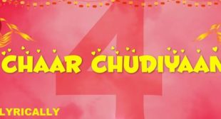 Lyrics of Chaar Chudiyaan