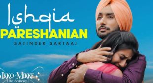 Ishqia Pareshanian Lyrics – Satinder Sartaaj