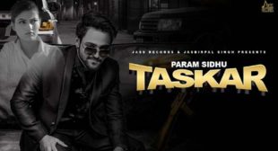 Taskar Lyrics – Param Sidhu