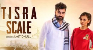 Tisra Scale Lyrics – Amit Dhull