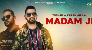 Madam Ji Lyrics – Karan Aujla