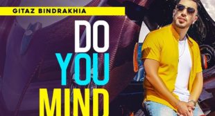 Do You Mind Gitaz Bindrakhia Song Lyrics