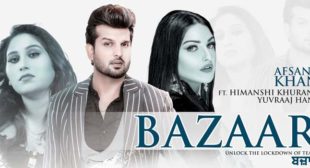 Bazaar – Afsana Khan