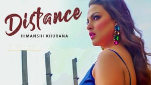 DISTANCE LYRICS – Himanshi Khurana