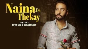 NAINA DE THEKE LYRICS