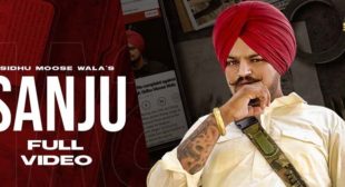 Sanju Lyrics – Sidhu Moose Wala