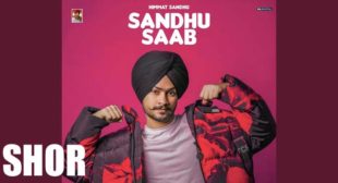 Shor Lyrics – Himmat Sandhu