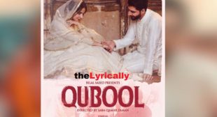 Bilal Saeed Lyrics – Qubool