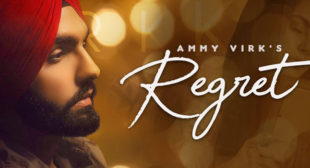 Regret – Ammy Virk