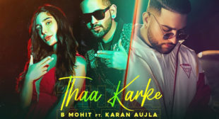 Thaa Karke Lyrics – Karan Aujla