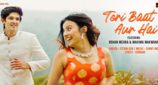 Teri Baat Aur Hai – Stebin Ben