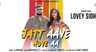 Jatt Aaye Hoye Aa – Lovey Sidhu