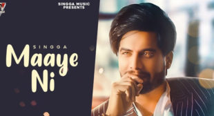 Maaye Ni Lyrics – Singga