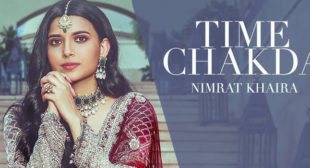 Time Chakda – Nimrat Khaira