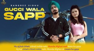 गुच्ची वाला साप्प Gucci Wala Sapp Rangrez Sidhu Lyrics in Hindi