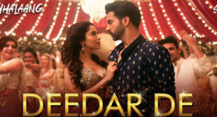 Deedar De Lyrics – Chhalaang