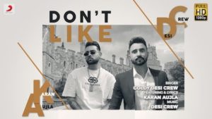 DON’T LIKE LYRICS – Karan Aujla