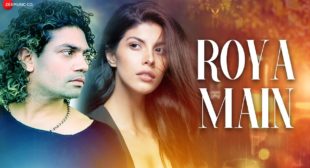 Roya Main – Stebin Ben