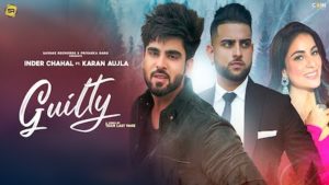 GUILTY LYRICS – Inder Chahal