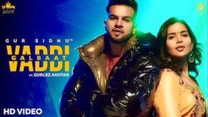 VADDI GALBAAT LYRICS