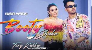 Booty Shake Lyrics – Tony Kakkar