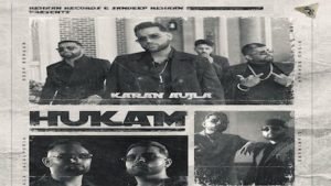 HUKAM LYRICS – KARAN