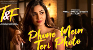 Phone Mein Teri Photo Lyrics – Tuesdays and Fridays by Neha Kakkar