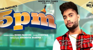 5 Pm Lyrics – Inder Pandori