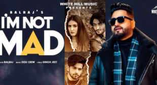 I am Not Mad Lyrics – Balraj