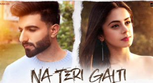 Na Teri Galti Lyrics – Stebin Ben