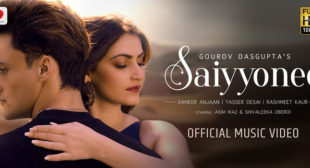 Saiyyonee Lyrics – Yasser Desai