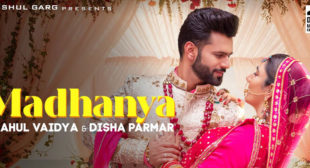 Madhanya Lyrics – Rahul Vaidya