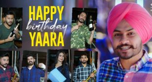 Happy Birthday Yaara Lyrics – Himmat Sandhu