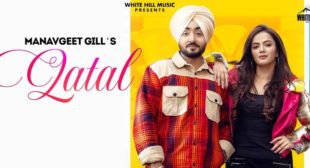 Qatal Lyrics – Manavgeet Gill