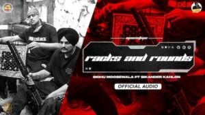 Racks And Rounds – Sidhu Moose Wala