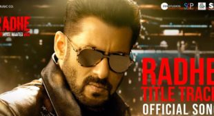 Radhe Title Track Lyrics – Salman Khan