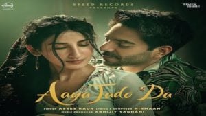 AAYA JADO DA – ASEES KAUR