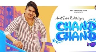 Chand Chand Lyrics – Amit Saini Rohtakiya