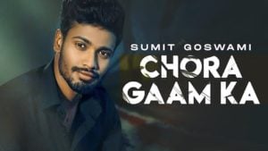 CHORA GAAM KA LYRICS