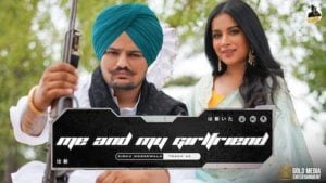 ME AND MY GIRLFRIEND LYRICS – Sidhu