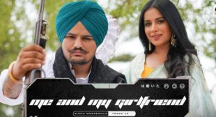 Me And My Girlfriend Lyrics – Sidhu Moose Wala