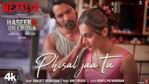 PHISAL JAA TU LYRICS