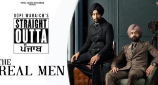 The Real Men Lyrics – Gopi Waraich