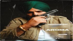 AROMA – Sidhu Moose Wala