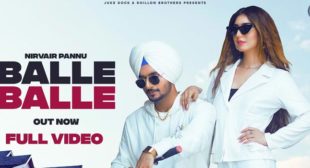 Balle Balle Lyrics – Nirvair Pannu