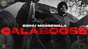 Calaboose Lyrics – Sidhu Moose Wala