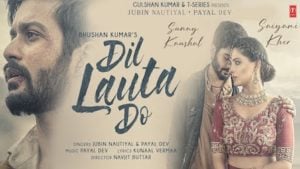 Dil Lauta Do – Payal Dev