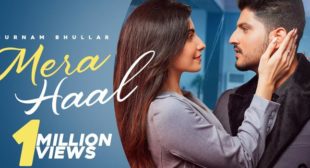 Mera Haal Lyrics – Gurnam Bhullar