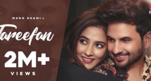 Tareefan Lyrics – Mann Dhami